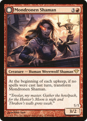 Mondronen Shaman (DKA-098) - Dark Ascension: (Double Faced Transform)