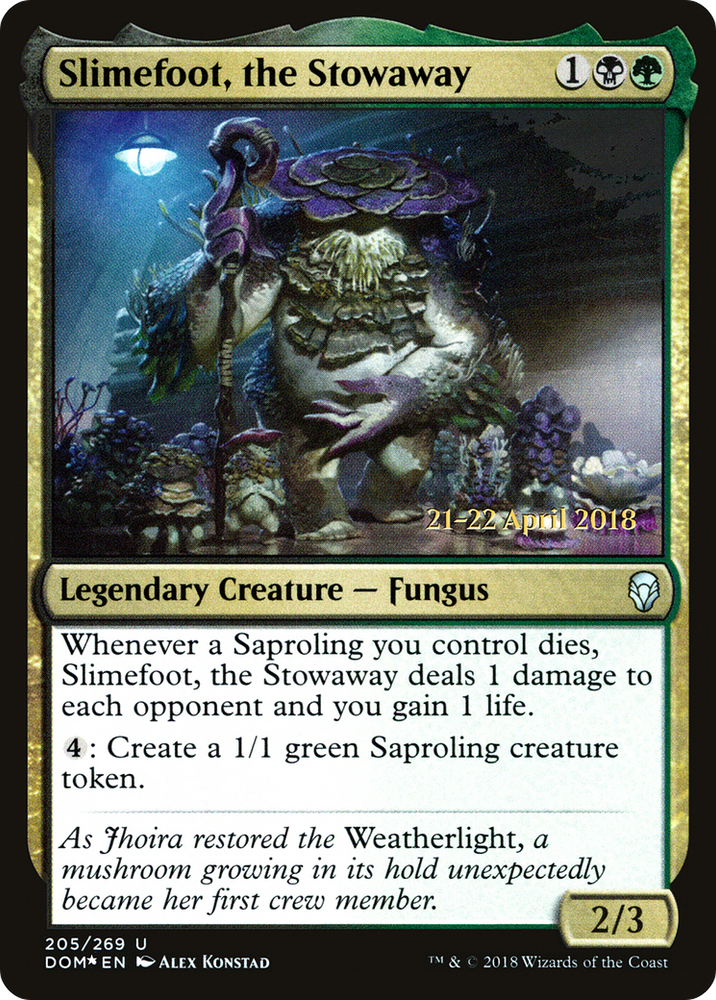 Slimefoot, the Stowaway (PRE-205) - Dominaria Promos Foil