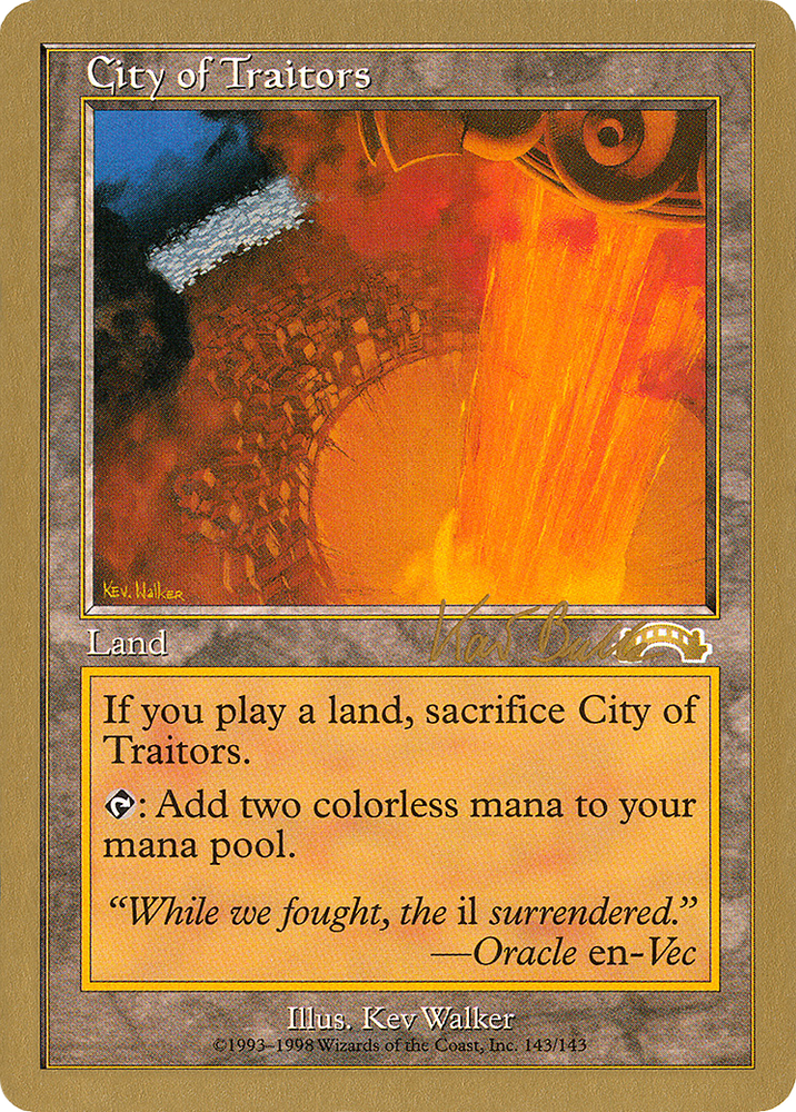 City of Traitors - 1999 Kai Budde (EXO) (WCD-KB143A) - World Championship Decks 1999