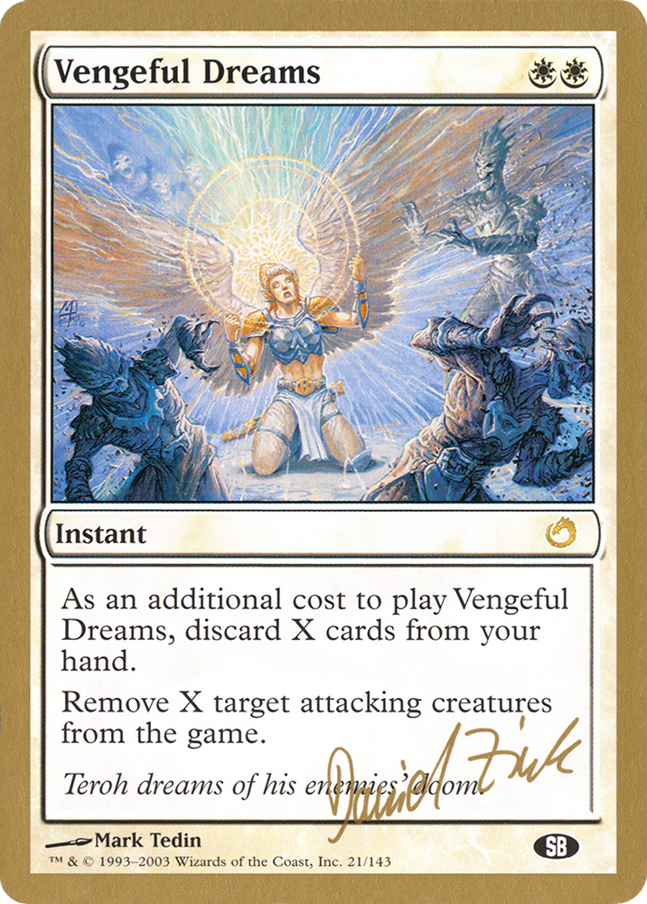 Vengeful Dreams - 2003 Daniel Zink (TOR) (SB) (WCD-) - World Championship Decks 2003
