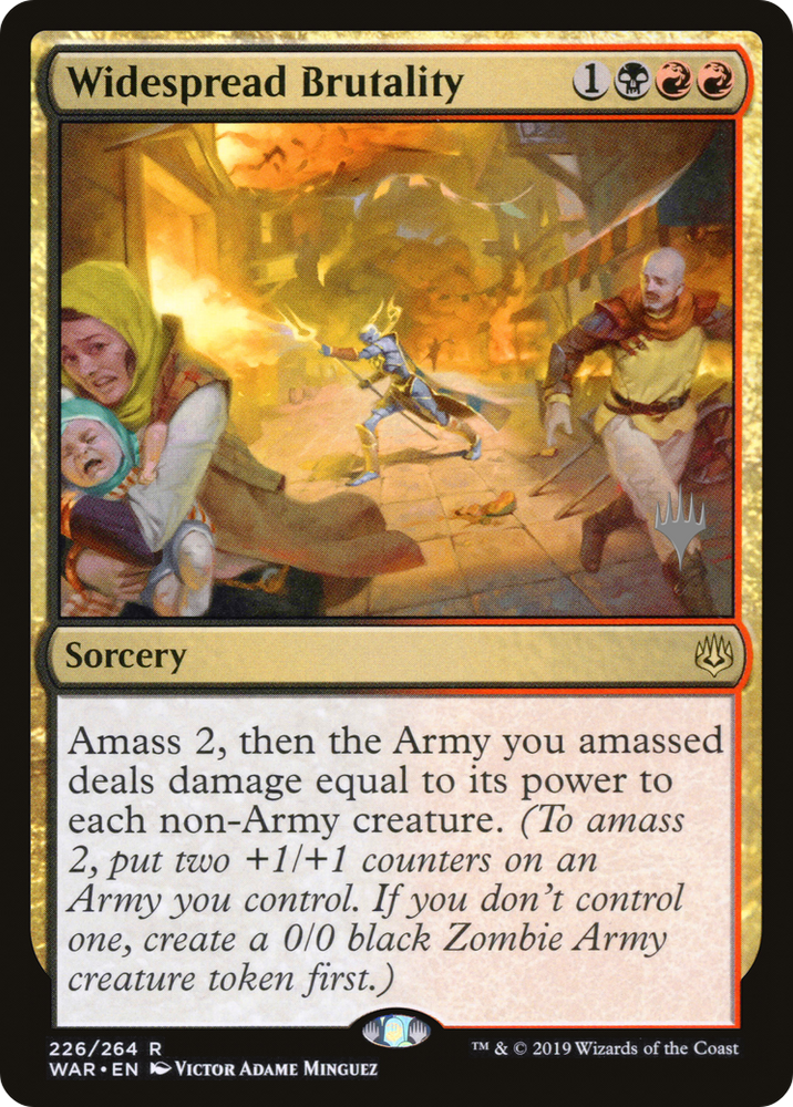 Widespread Brutality (PPELD-226) - War of the Spark Promos