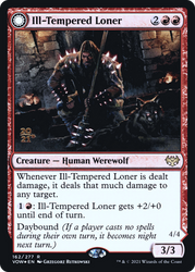 Ill-Tempered Loner (PRE-162S) - Innistrad: Crimson Vow Promos: (Double Faced Transform) Foil