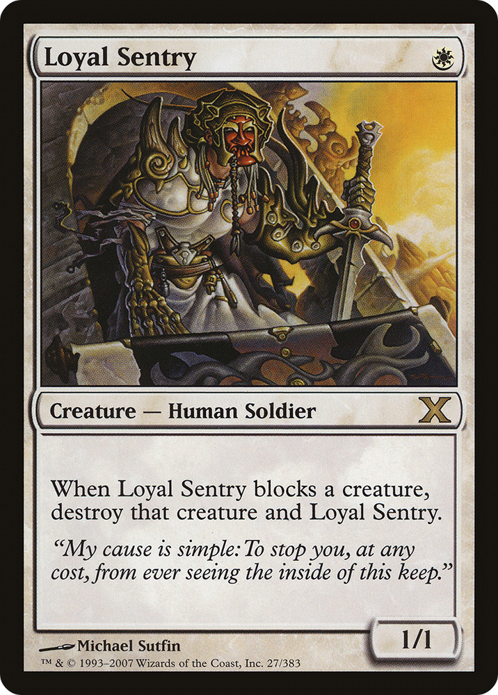 Loyal Sentry (10E-027) - Tenth Edition