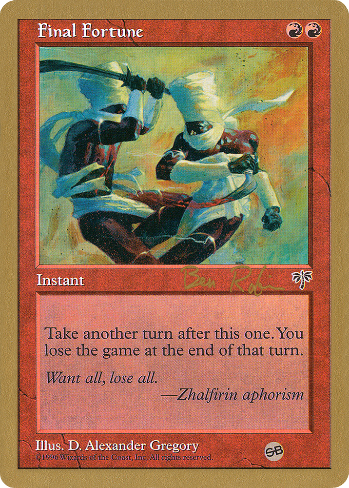 Final Fortune - 1998 Ben Rubin (MIR) (SB) (WCD-BR174SB) - World Championship Decks 1998