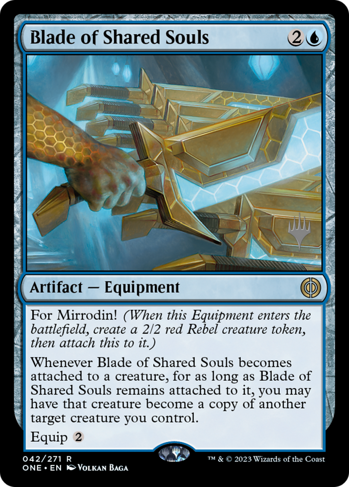 Blade of Shared Souls (PPONE-042) - Phyrexia: All Will Be One Promos