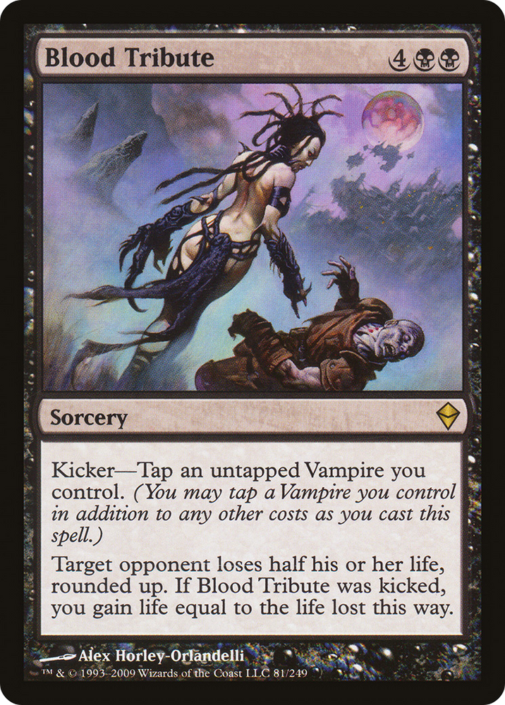 Blood Tribute (ZEN-081) - Zendikar Foil
