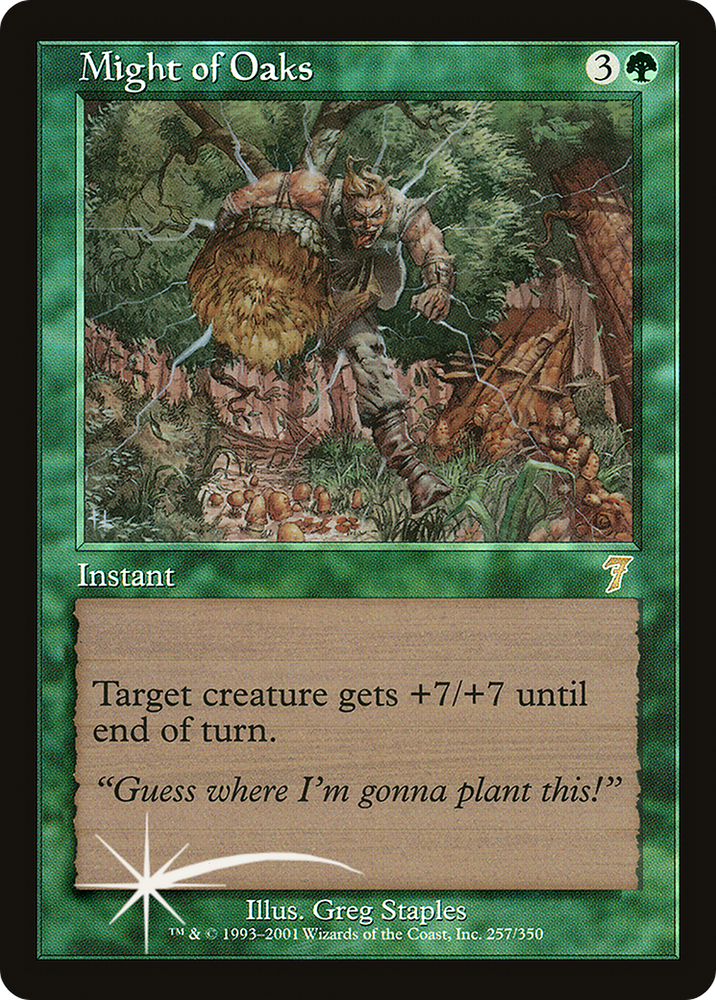 Might of Oaks (7ED-257★) - Seventh Edition Foil