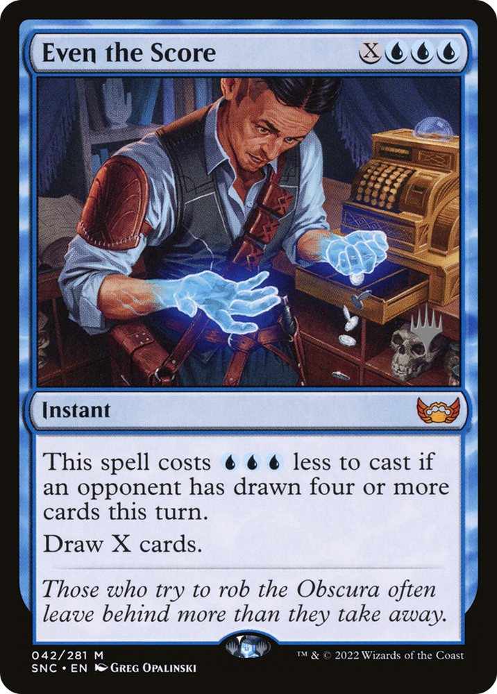 Even the Score (PPSNC-42P) - Streets of New Capenna Promos