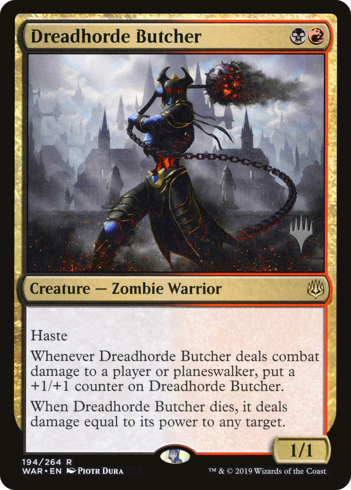 Dreadhorde Butcher (PPELD-194P) - War of the Spark Promos