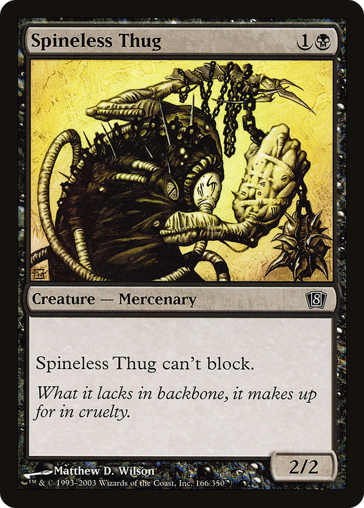 Spineless Thug (8ED-166★) - Eighth Edition Foil