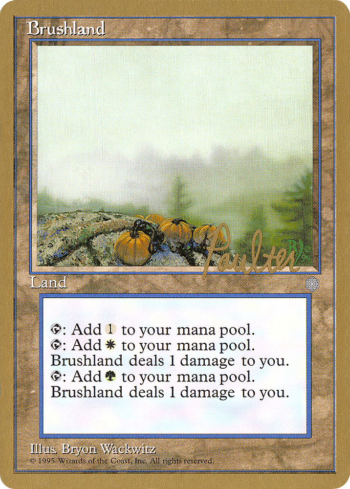 Brushland - 1996 Preston Poulter (ICE) (WCD-) - Pro Tour Collector Set