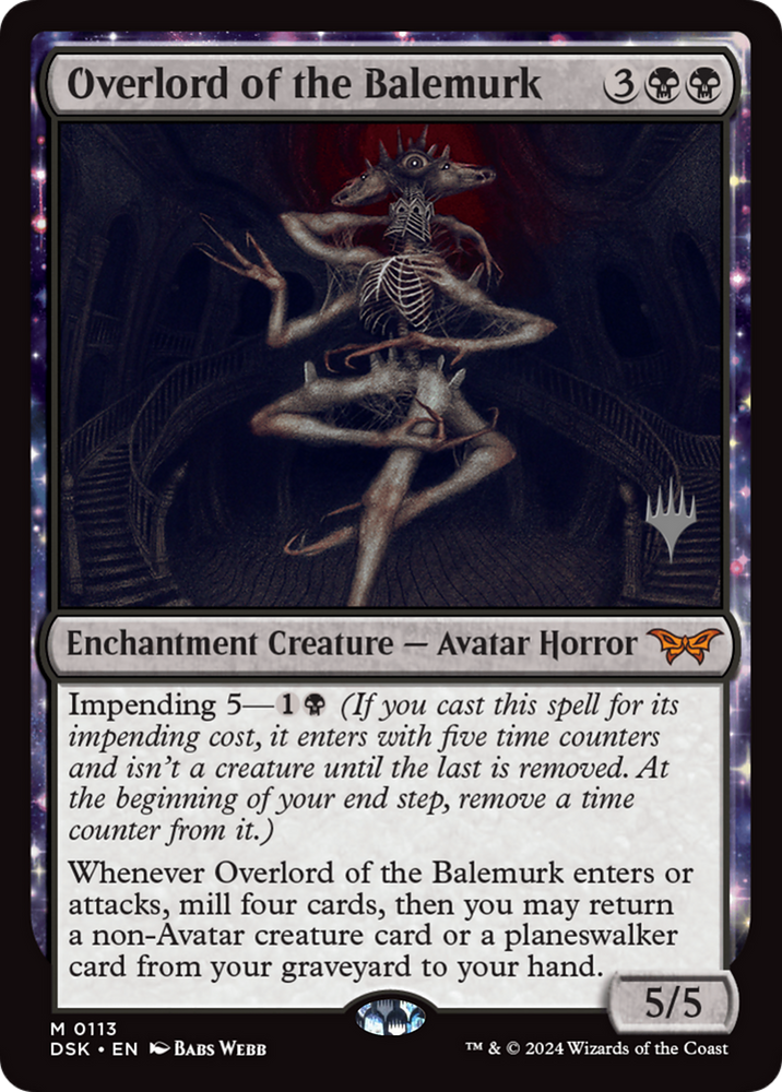 Overlord of the Balemurk (PPDSK-113) - Duskmourn: House of Horror Promos: (enchantment)