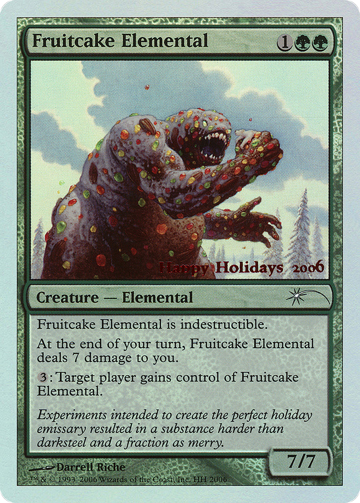 Fruitcake Elemental (SPECIAL-2006) - Happy Holidays Foil