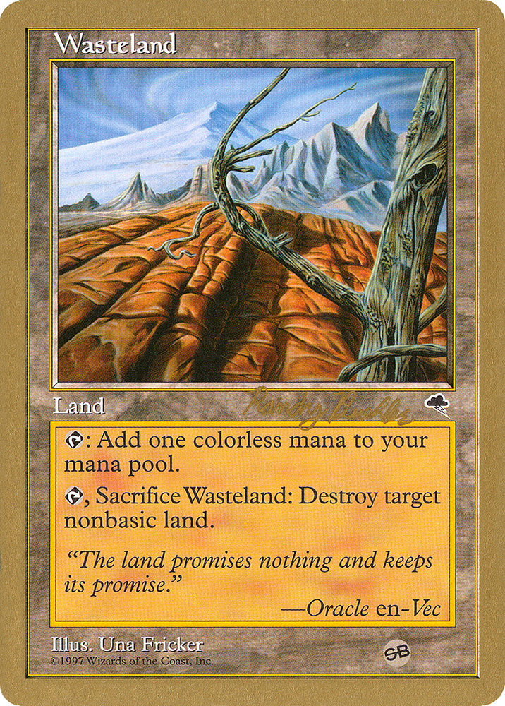 Wasteland - 1998 Randy Buehler (TMP) (SB) (WCD-RB330SB) - World Championship Decks 1998
