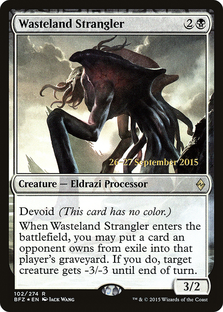 Wasteland Strangler (PRE-102) - Battle for Zendikar Promos: (devoid) Foil
