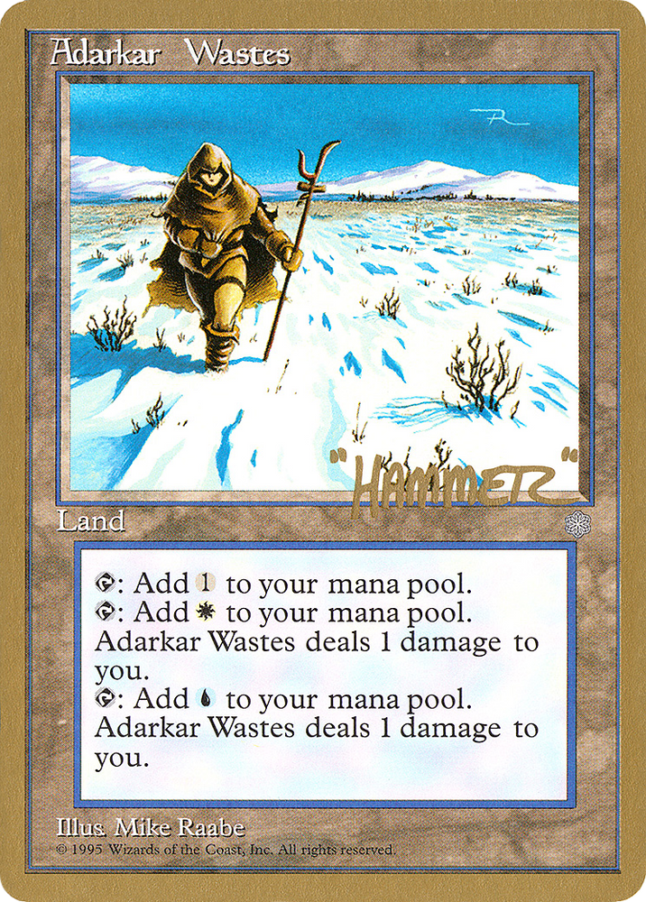 Adarkar Wastes - 1996 Shawn "Hammer" Regnier (ICE) (WCD-SHR351) - Pro Tour Collector Set