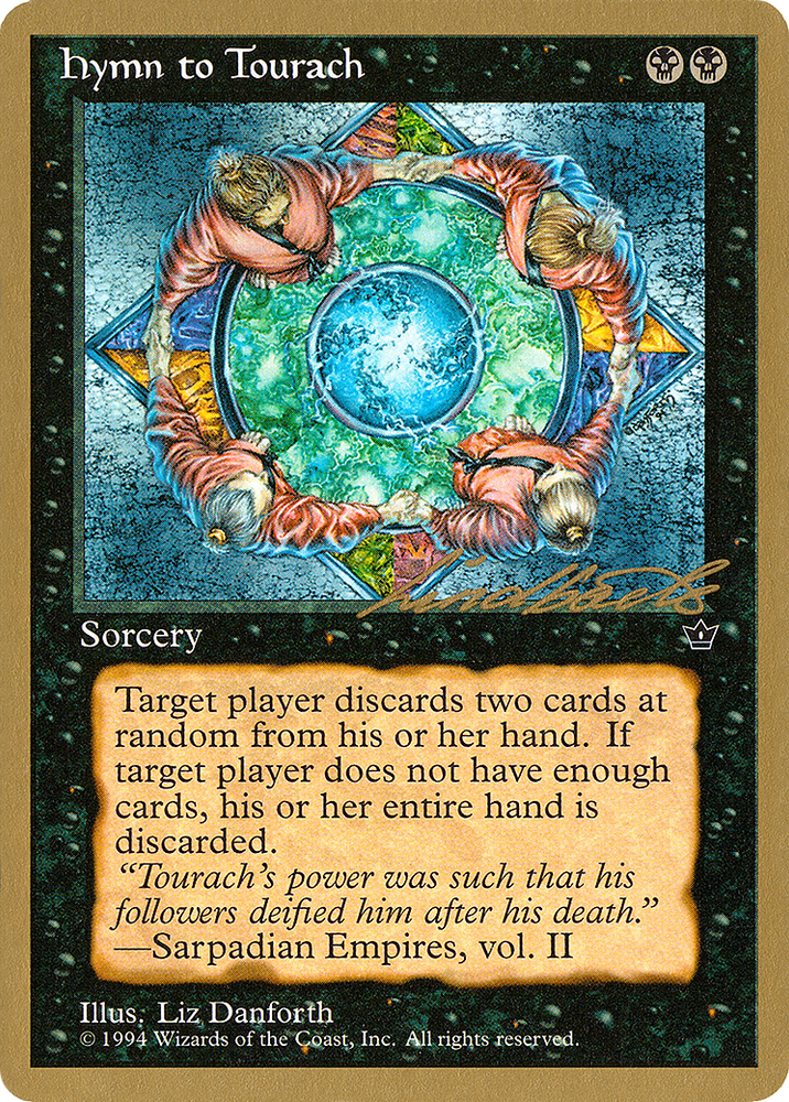 Hymn to Tourach (Circle) - 1996 Leon Lindback (FEM) (WCD-) - Pro Tour Collector Set