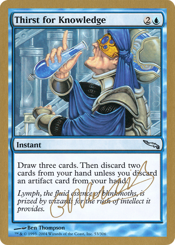 Thirst for Knowledge - 2004 Gabriel Nassif (MRD) (WCD-GN53) - World Championship Decks 2004