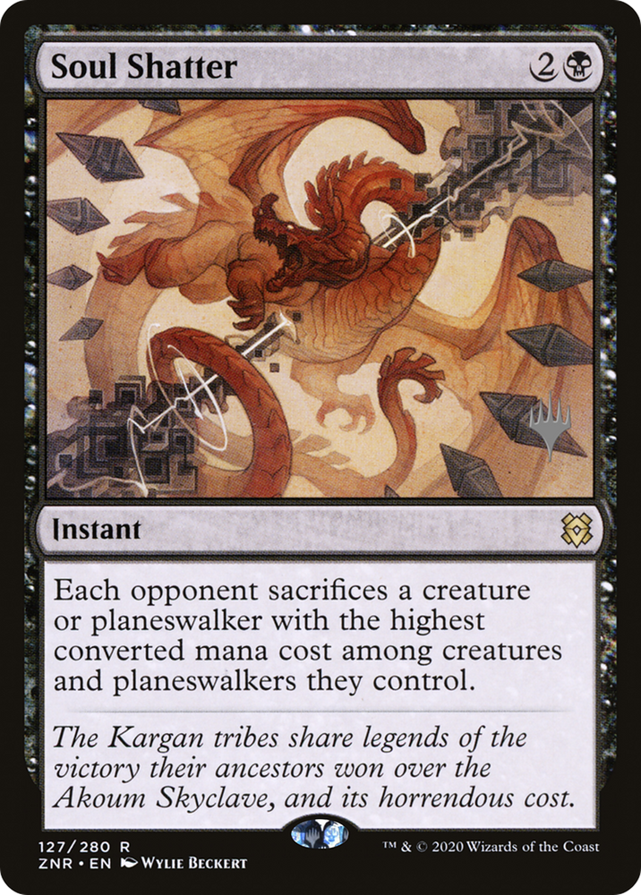 Soul Shatter (PPZNR-127P) - Zendikar Rising Promos
