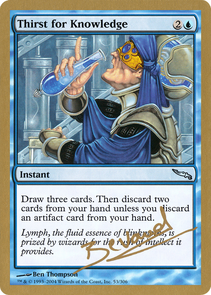 Thirst for Knowledge - 2004 Manuel Bevand (MRD) (WCD-) - World Championship Decks 2004