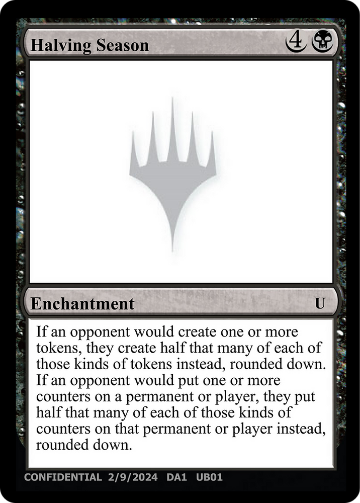 Halving Season (UNK-0UB) - Unknown Event