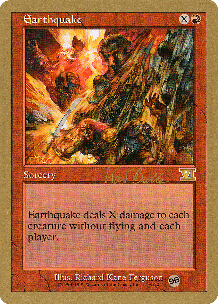 Earthquake - 1999 Kai Budde (6ED) (SB) (WCD-) - World Championship Decks 1999