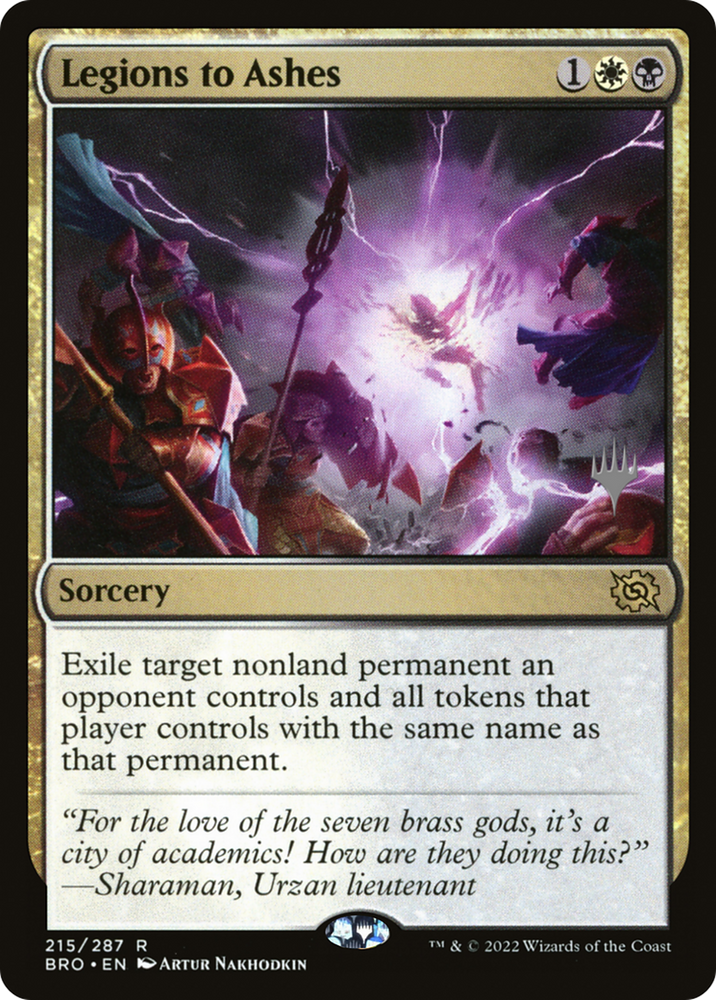 Legions to Ashes (PPBRO-215P) - The Brothers' War Promos Foil