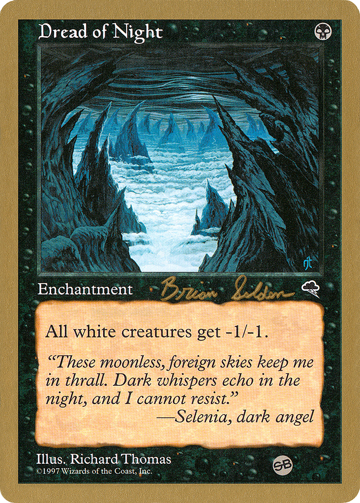 Dread of Night - 1998 Brian Selden (TMP) (SB) (WCD-BS130SB) - World Championship Decks 1998