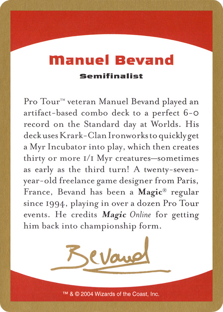 Manuel Bevand Bio (WCD-) - World Championship Decks 2004