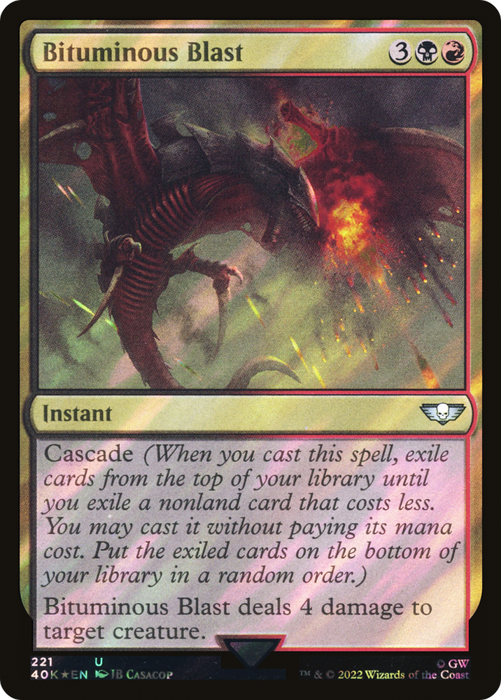 Bituminous Blast (Surge Foil) (40K-221★) - Warhammer 40,000 Commander Foil