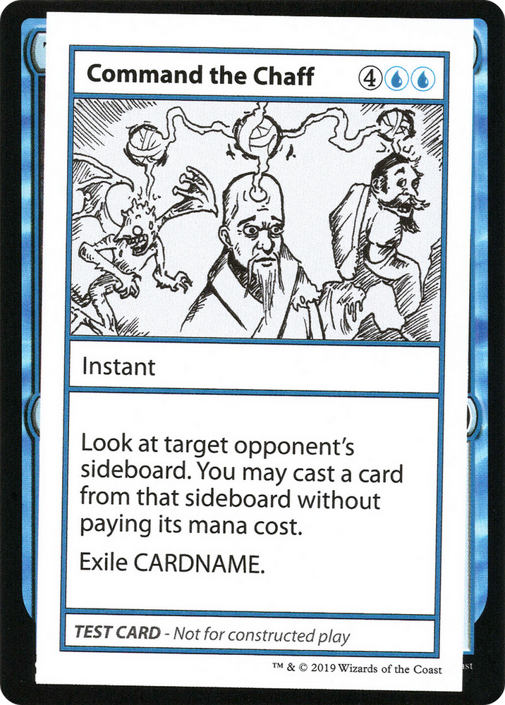 Command the Chaff (No PW Symbol) (CMB1-018) - Mystery Booster Playtest Cards 2021
