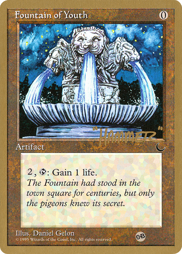 Fountain of Youth - 1996 Shawn "Hammer" Regnier (CHR) (SB) (WCD-SHR98SB) - Pro Tour Collector Set