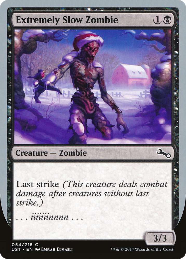 Extremely Slow Zombie (C) (UST-54C) - Unstable