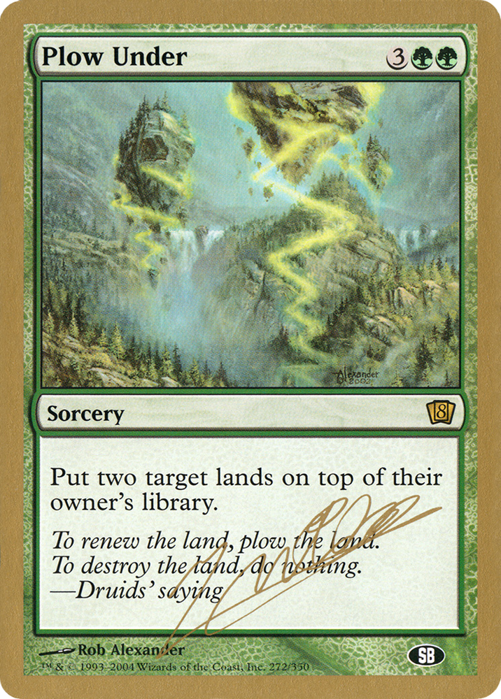 Plow Under - 2004 Julien Nuijten (8ED) (SB) (WCD-JN272SB) - World Championship Decks 2004