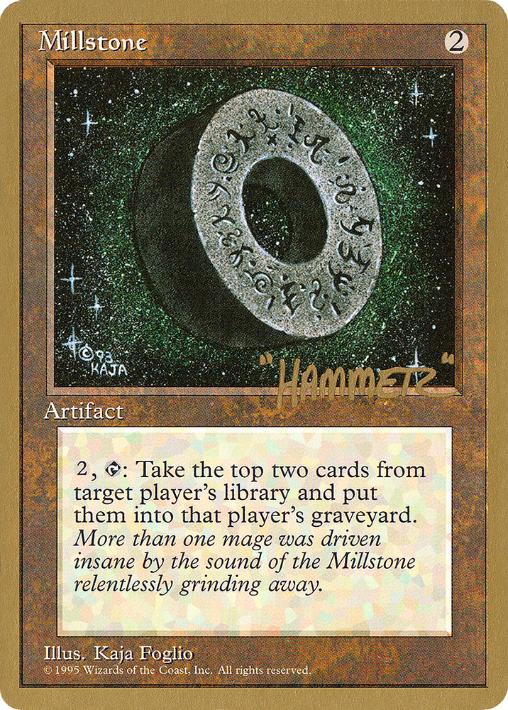 Millstone - 1996 Shawn "Hammer" Regnier (4ED) (WCD-SHR336) - Pro Tour Collector Set
